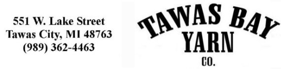 Tawas Bay Yarn Company 551 W. Lake St. Tawas City, MI 48763 - Phone: (989) 362-4463